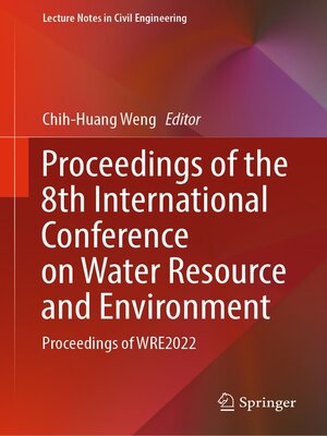 cover image of Proceedings of the 8th International Conference on Water Resource and Environment